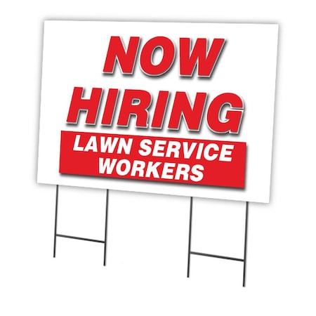 Signmission Now Hiring Lawn Service Workers Yard & Stake outdoor plastic coroplast, C-2436 LAWN SERVICE WORKERS C-2436 LAWN SERVICE WORKERS